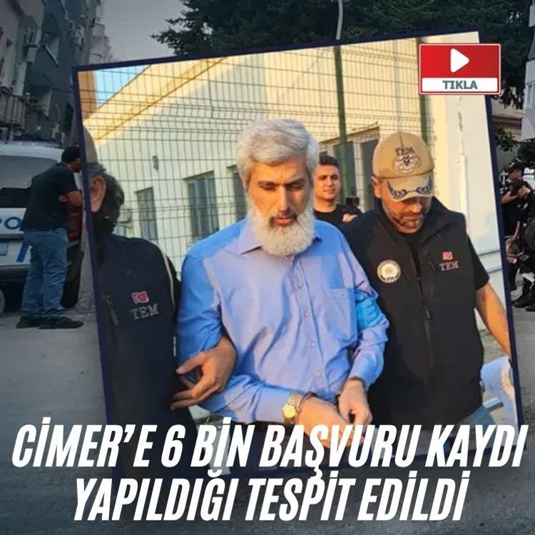 "Alparslan Kuytul Suç Örgütü" soruşturmasında CİMER’e 6 bin başvuru kaydı yapıldığı tespit edildi