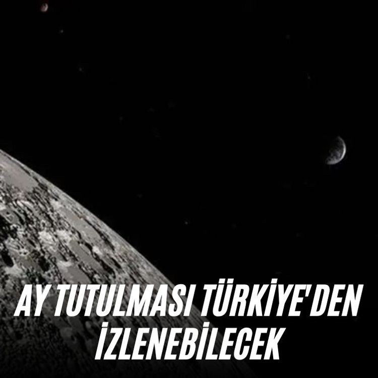 Ay tutulması Türkiye'den izlenebilecek