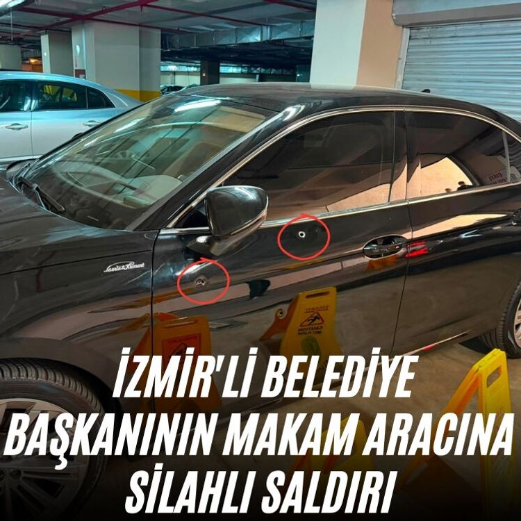İzmir'li belediye başkanının makam aracına silahlı saldırı