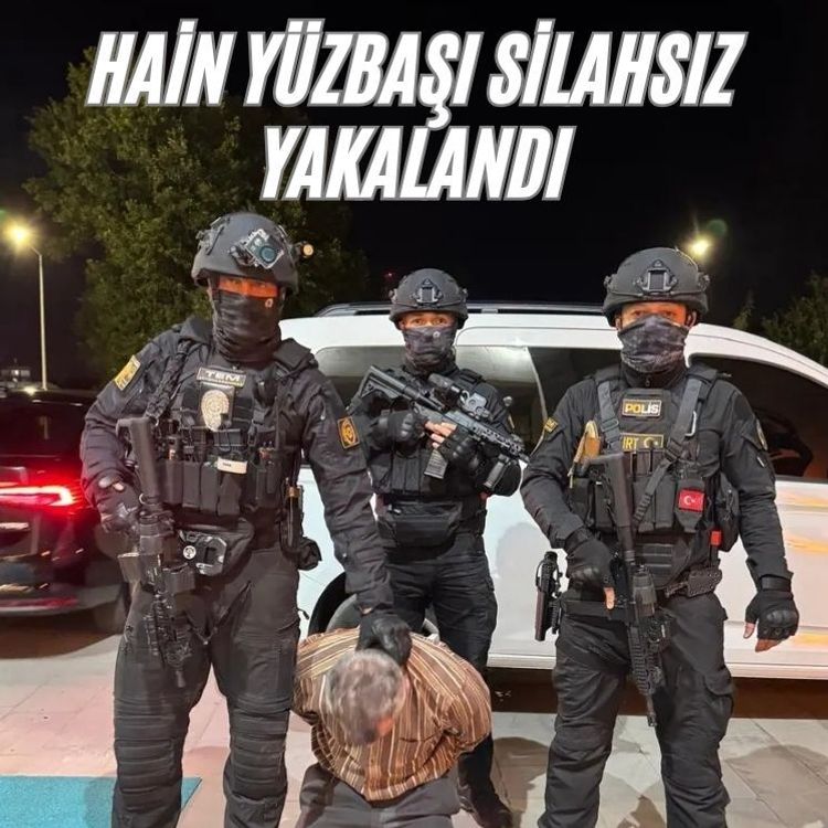 Hain yüzbaşı silahsız yakalandı