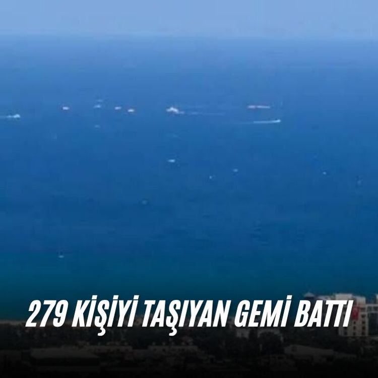 279 kişiyi taşıyan gemi battı