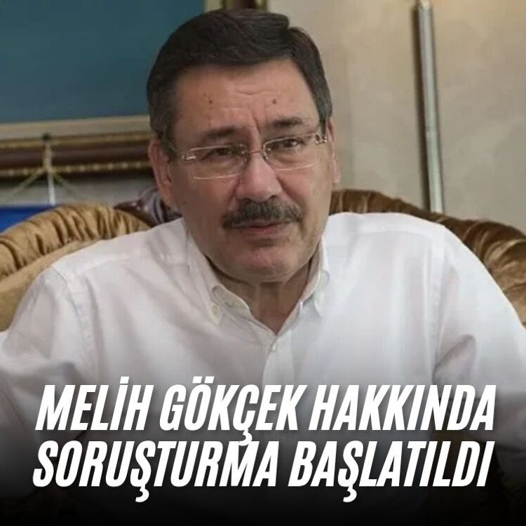Melih Gökçek hakkında soruşturma başlatıldı