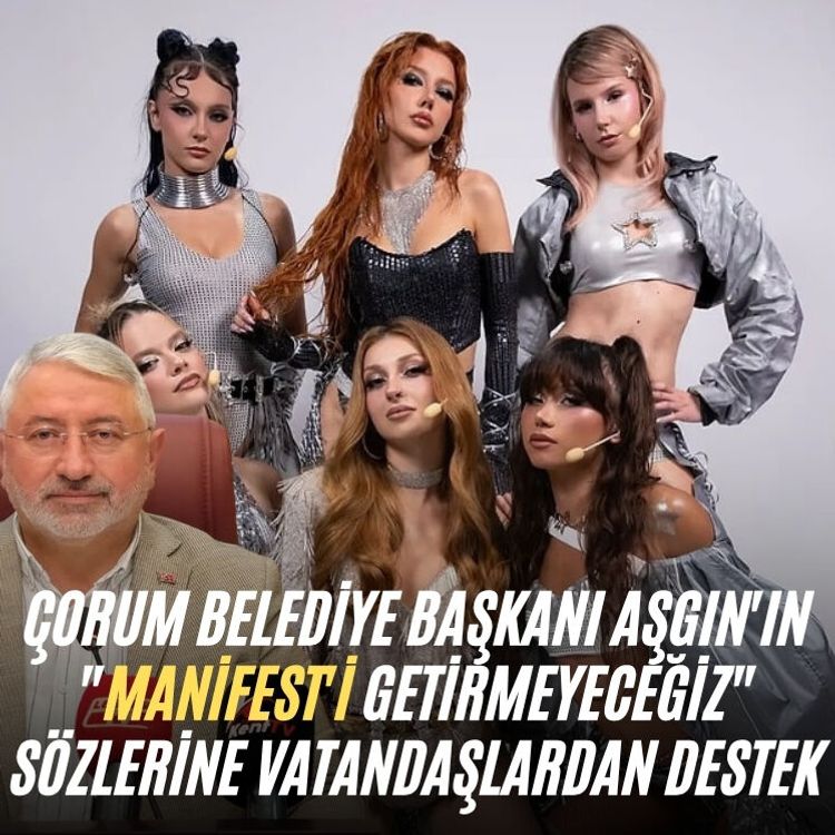 Çorum Belediye Başkanı Aşgın'ın "Manifest'i getirmeyeceğiz" sözlerine vatandaşlardan destek