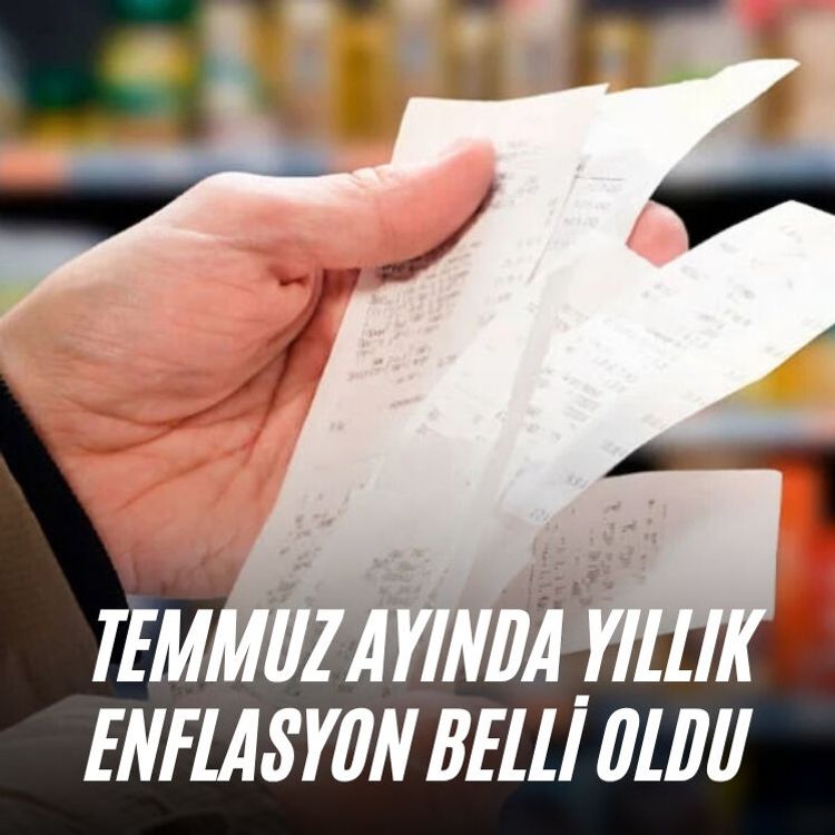 Temmuz ayında yıllık enflasyon belli oldu