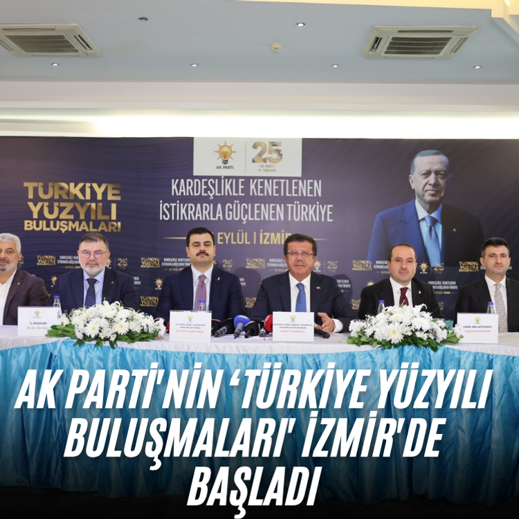AK Parti'nin ‘Türkiye Yüzyılı Buluşmaları' İzmir'de başladı