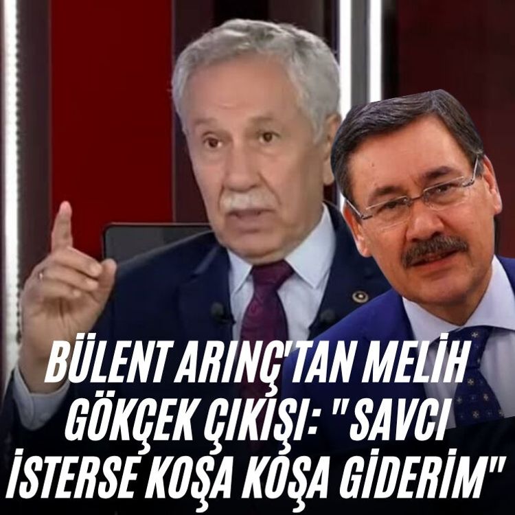 Bülent Arınç'tan Melih Gökçek çıkışı: "Savcı isterse koşa koşa giderim"