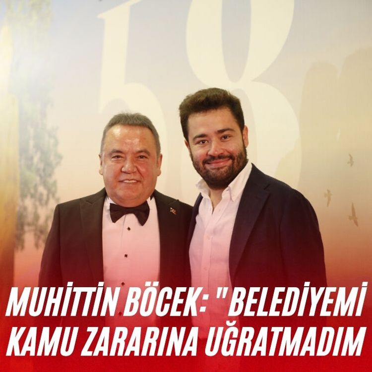Muhittin Böcek: "Belediyemi kamu zararına uğratmadım