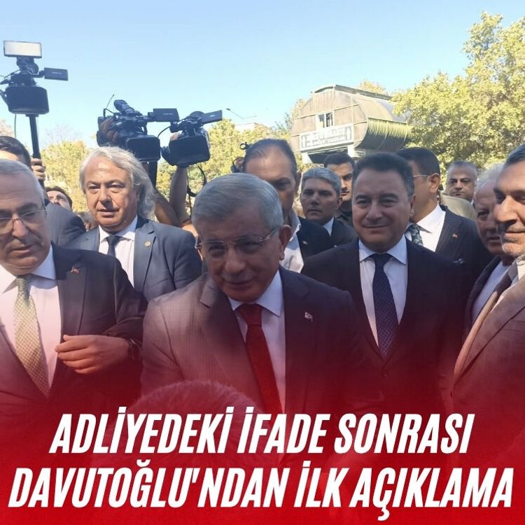 Adliyedeki ifade sonrası Davutoğlu'ndan ilk açıklama