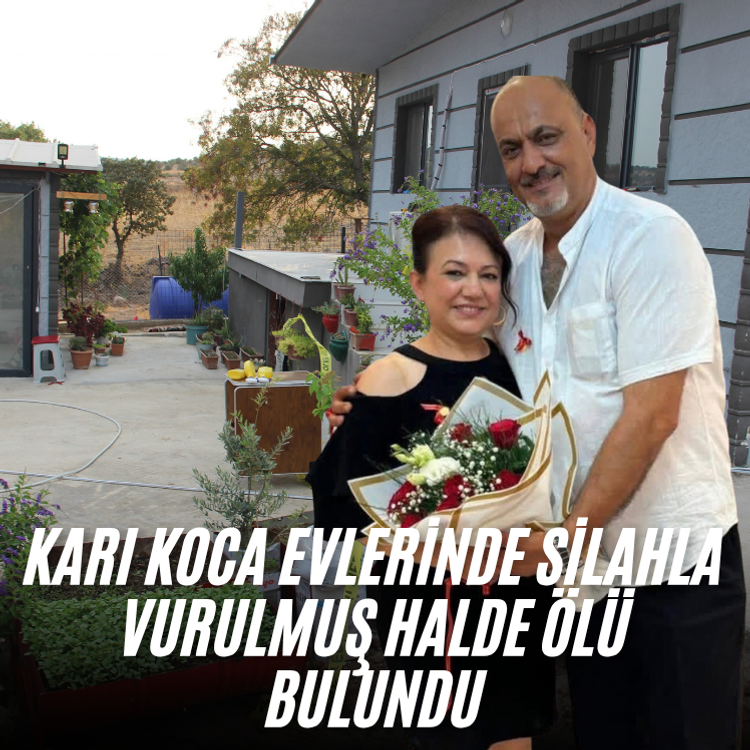 Karı koca evlerinde silahla vurulmuş halde ölü bulundu