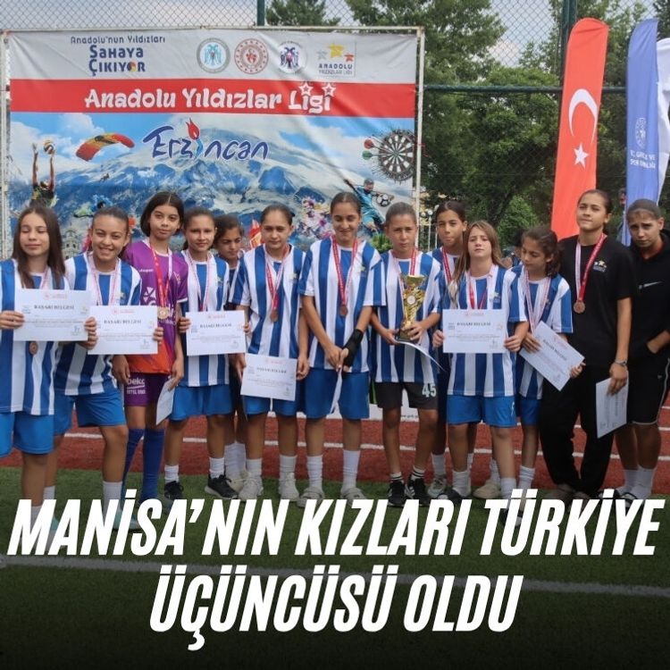 Manisa’nın kızları Türkiye üçüncüsü oldu