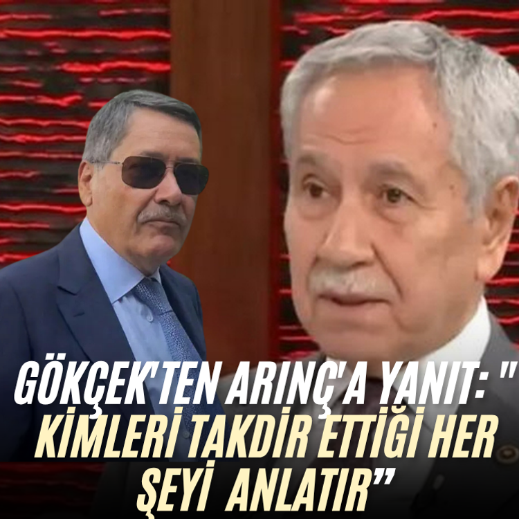 Gökçek'ten Arınç'a yanıt: " Ki̇mleri̇ takdi̇r etti̇ği̇ her şeyi̇ anlatır
