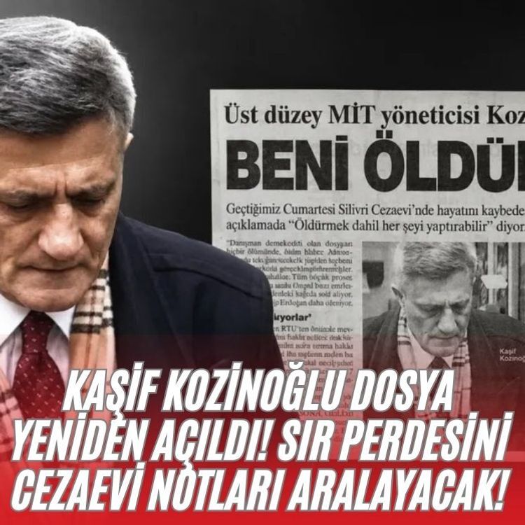 Kaşif Kozinoğlu dosya yeniden açıldı! Sır perdesini cezaevi notları aralayacak!