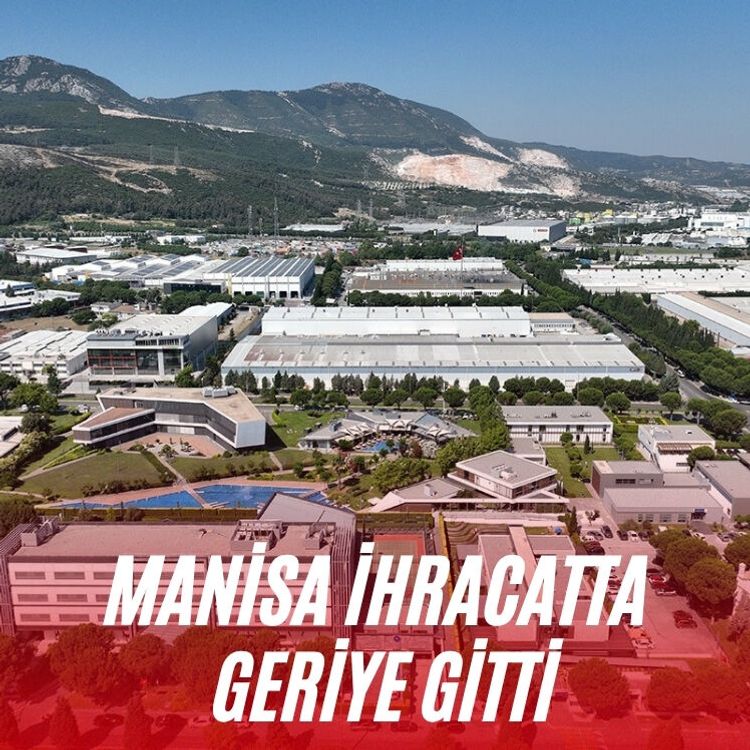 Manisa ihracatta geriye gitti