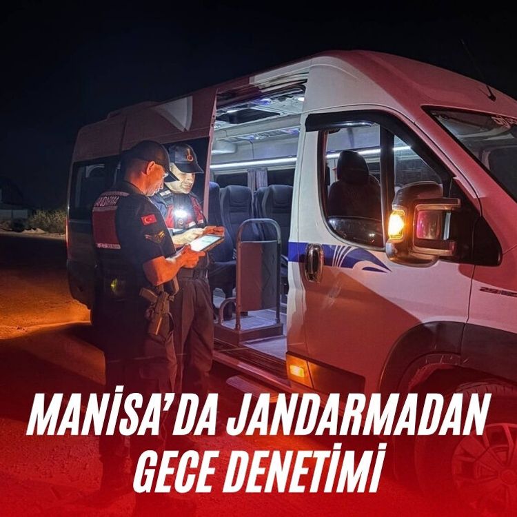 Manisa’da jandarmadan gece denetimi