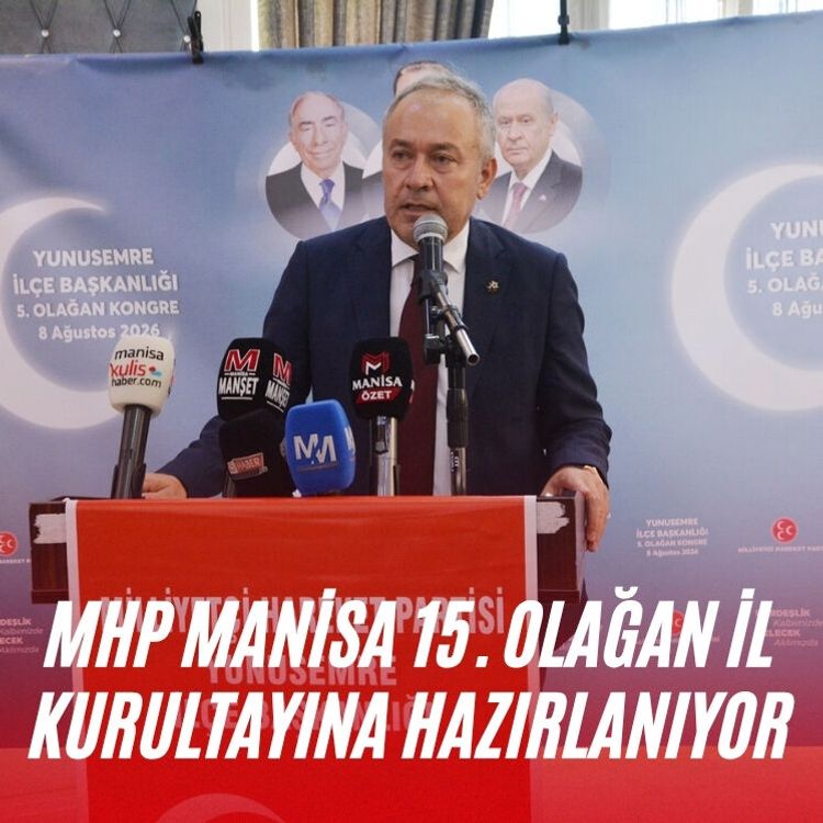 MHP Manisa 15. Olağan İl Kurultayına hazırlanıyor