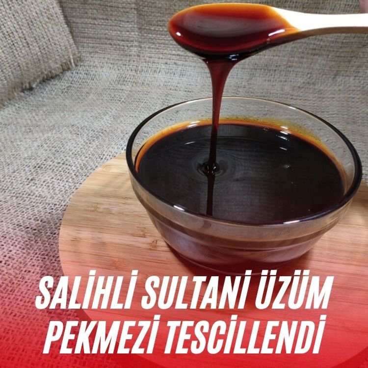 Salihli Sultani Üzüm Pekmezi tescillendi