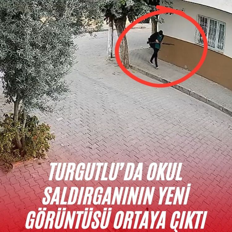 Turgutlu’da okul saldırganının yeni görüntüsü ortaya çıktı