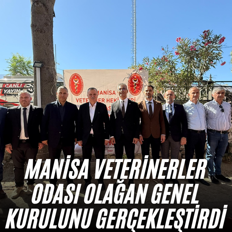 Manisa Veterinerler Odası Olağan Genel Kurulunu gerçekleştirdi