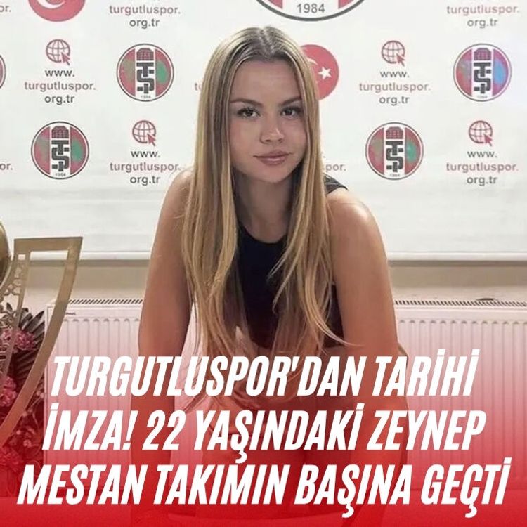 Turgutluspor'dan tarihi imza! 22 yaşındaki Zeynep Mestan takımın başına geçti