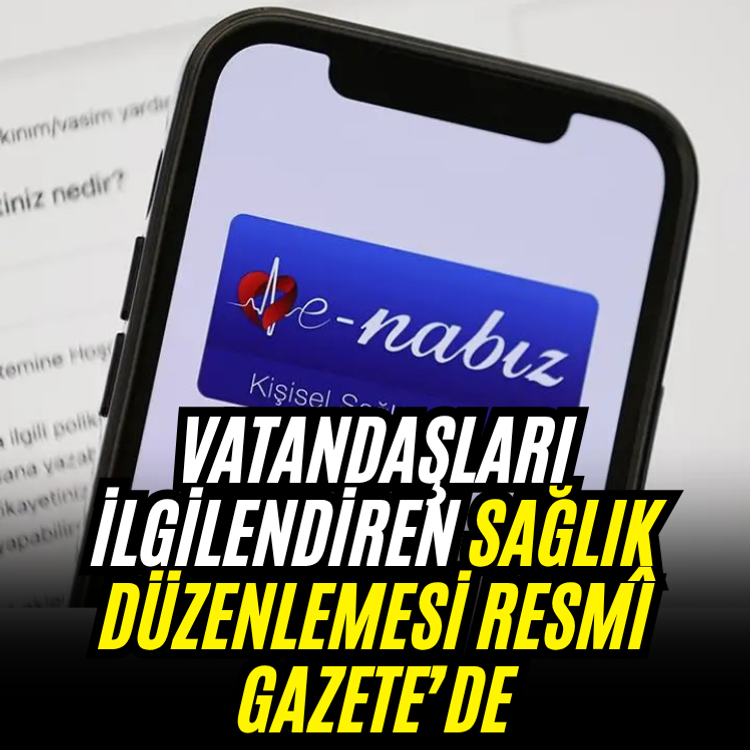 Vatandaşları ilgilendiren sağlık düzenlemesi Resmî Gazete’de