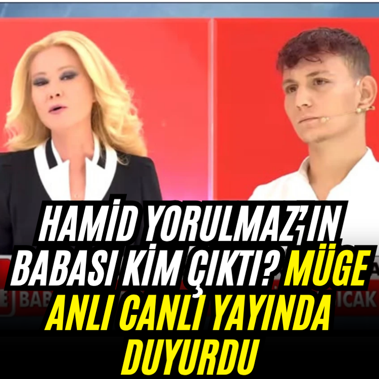 Hamid Yorulmaz’ın babası kim çıktı? Müge Anlı canlı yayında duyurdu