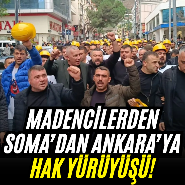 Madencilerden Soma’dan Ankara’ya hak yürüyüşü!