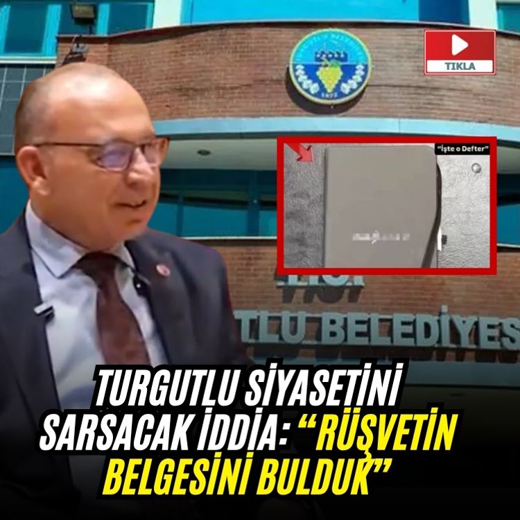 Turgutlu siyasetini sarsacak iddia: “Rüşvetin belgesini bulduk”