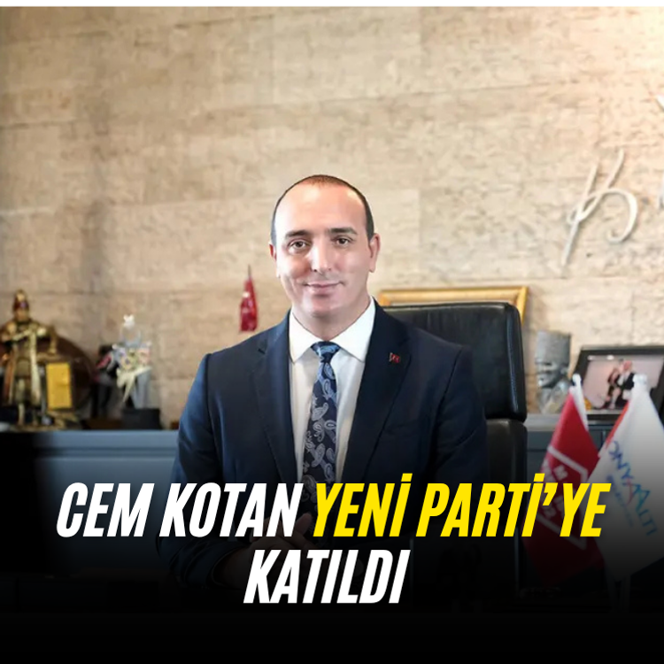 Cem Kotan Yeni Parti’ye  katıldı