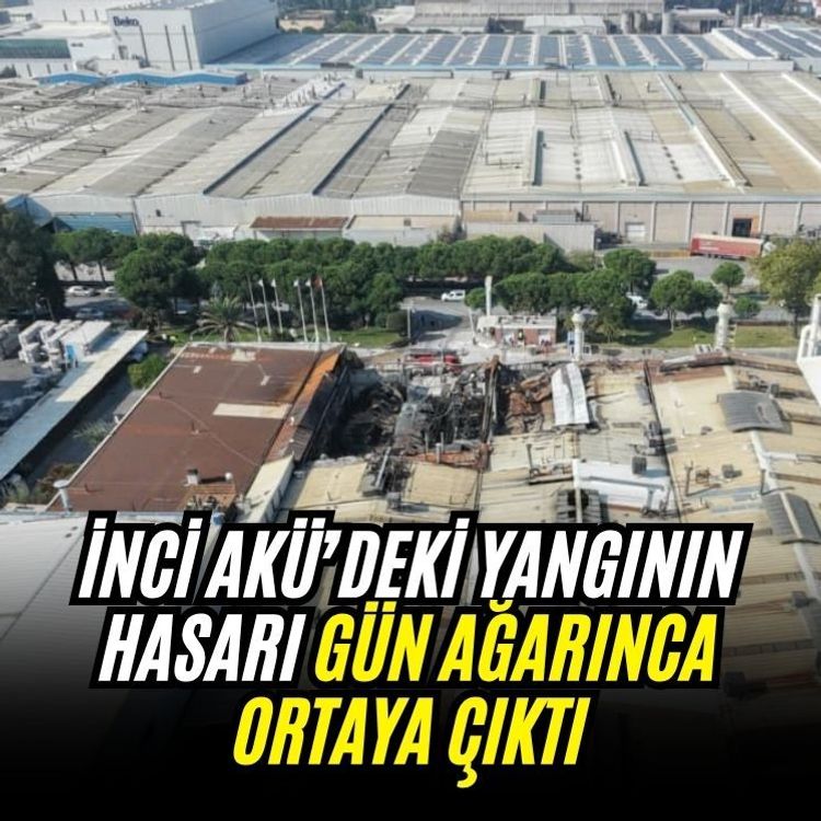 İnci Akü’deki yangının hasarı gün ağarınca ortaya çıktı
