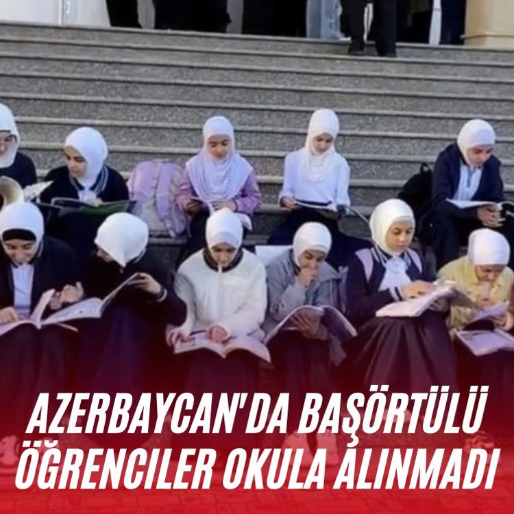 Azerbaycan'da başörtülü öğrenciler okula alınmadı