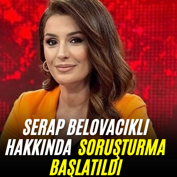 Serap Belovacıklı hakkında  soruşturma başlatıldı