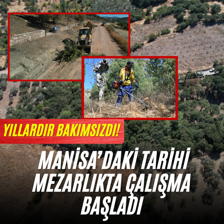 Yıllardır bakımsızdı! Manisa’daki tarihi mezarlıkta çalışma başladı