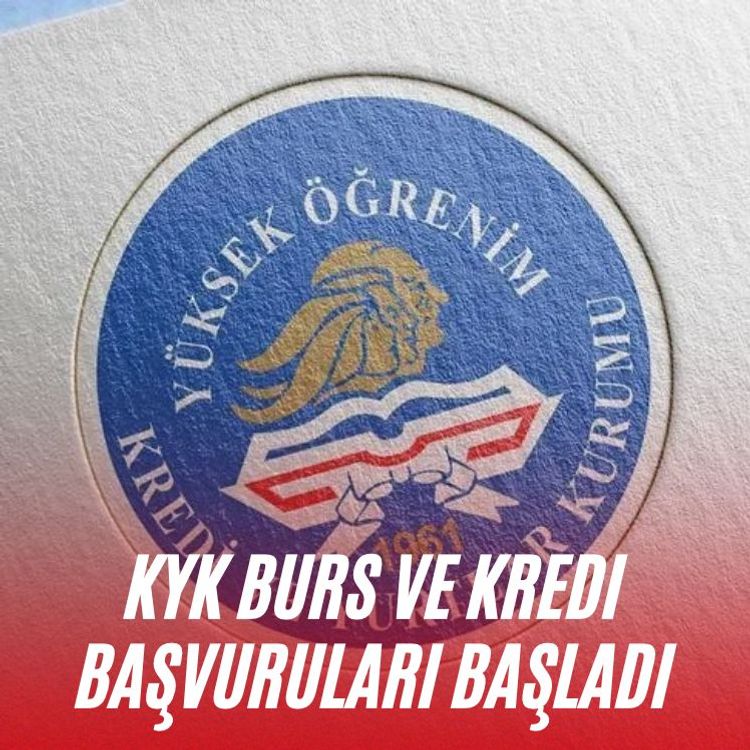 KYK Burs ve Kredi başvuruları başladı