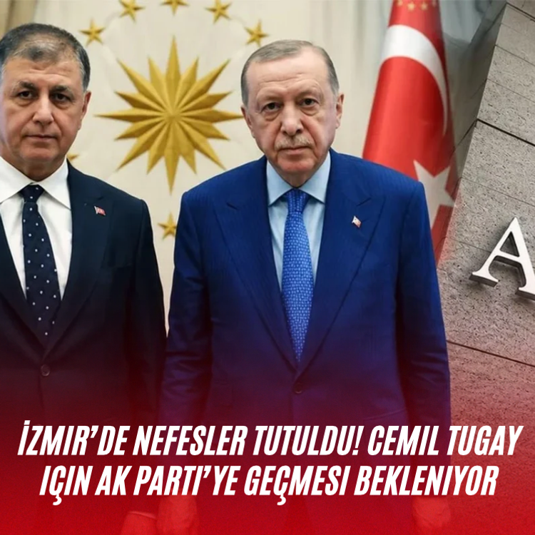İzmir’de nefesler tutuldu! Cemil Tugay için AK Parti’ye geçmesi bekleniyor