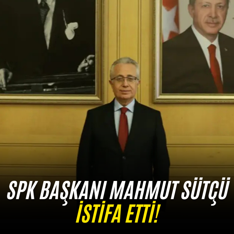 SPK Başkanı Mahmut Sütçü istifa etti!