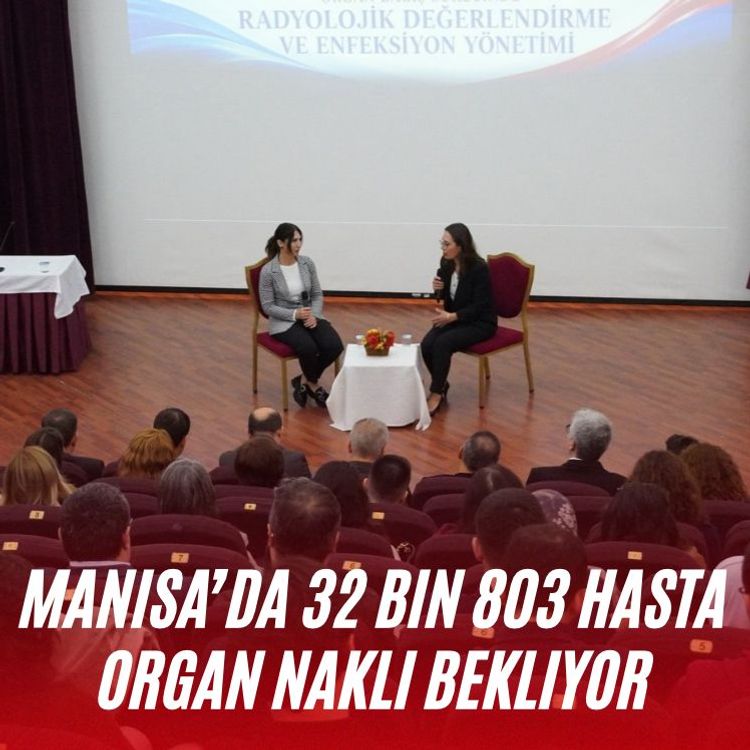 Manisa’da 32 bin 803 hasta organ nakli bekliyor