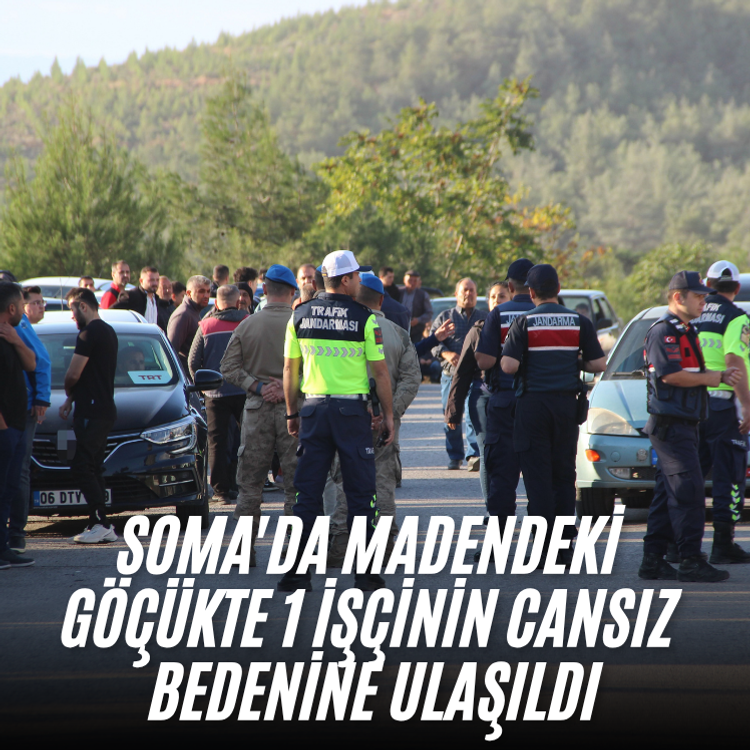 Soma'da madendeki göçükte 1 işçinin cansız bedenine ulaşıldı