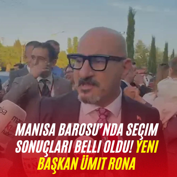 Manisa Barosu’nda seçim sonuçları belli oldu! Yeni başkan Ümit Rona