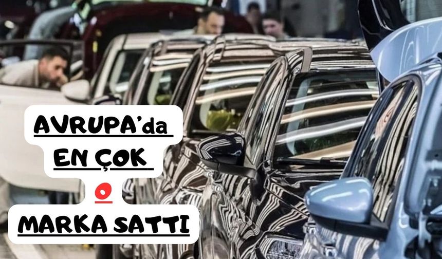 Avrupa'nın en çok tercih edilen otomobili belli oldu