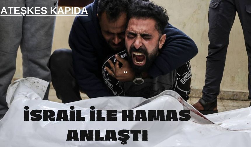 İsrail ile Hamas, Gazze ateşkesi konusunda anlaşma sağladı