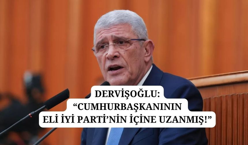 İYİ Parti Lideri Açıkladı: Cumhurbaşkanının eli....