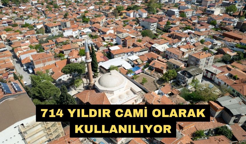 714 yıldır cami olarak kullanılıyor