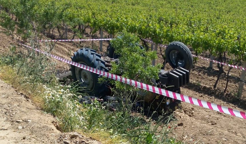 Traktörüyle üzüm bağlarına uçan çiftçi hayatını kaybetti