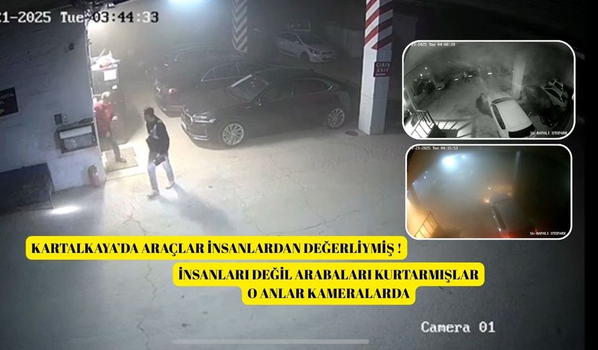 Kartalkaya’da araçlar insanlardan değerliymiş !  İnsanları değil arabaları kurtarmışlar. O anlar kameralarda