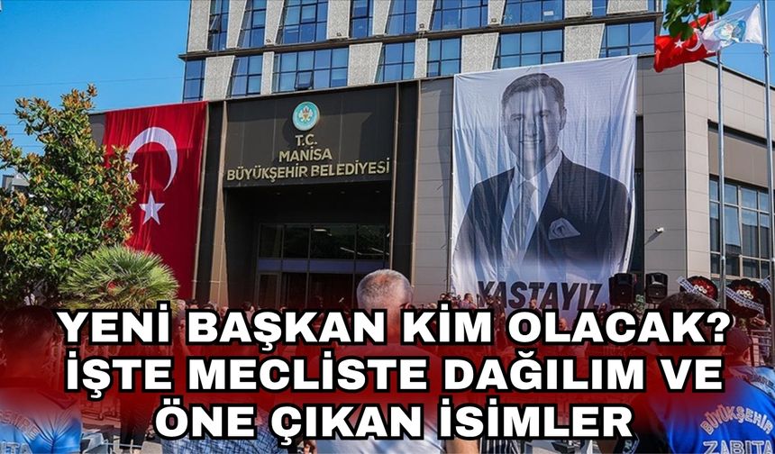 Yeni başkan kim olacak?  İşte mecliste dağılım ve öne çıkan isimler