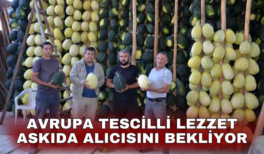 Avrupa tescilli lezzet askıda alıcısını bekliyor