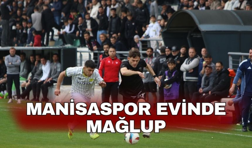 Manisaspor evinde mağlup