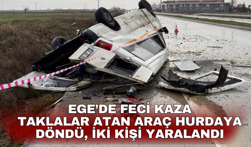 Taklalar atan araç hurdaya döndü, iki kişi yaralandı