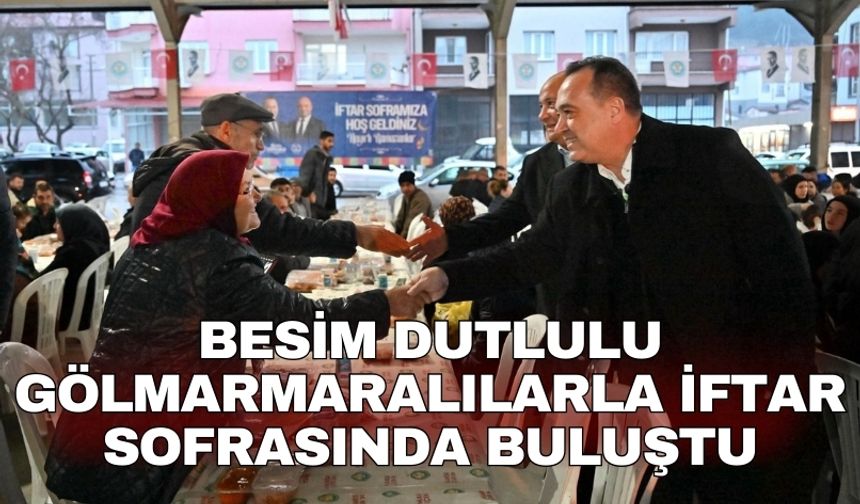 Başkan Dutlulu Gölmarmaralılarla iftar sofrasında buluştu