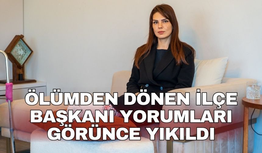 Ölümden dönen ilçe başkanı yorumları görünce yıkıldı